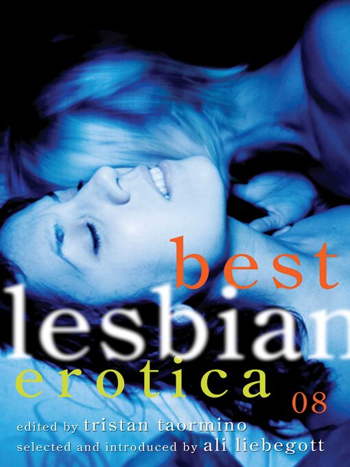 Title details for Best Lesbian Erotica 2008 by Tristan Taormino - Available